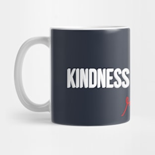 Kindness is Strength Mug